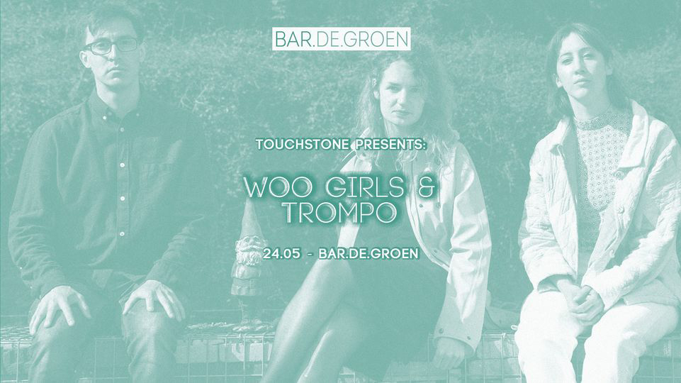 Woo Girls + Trompo