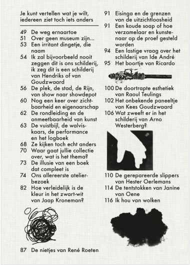 Je kunt vertellen wat je wilt, iedereen ziet toch iets anders